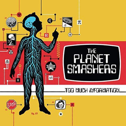 The Planet Smashers Too Much Information CD