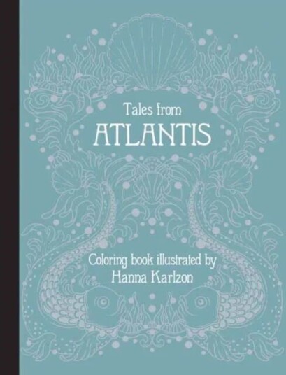 Tales From Atlantis Av Hanna Karlzon