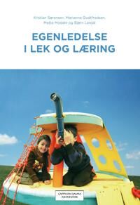 Egenledelse I Lek Og Læring Av Marianne Godtfredsen, Bjørn Lerdal, Mette Modahl, Kristian Sørensen