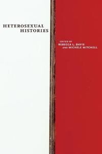 Davis Rebecca L. Heterosexual Histories