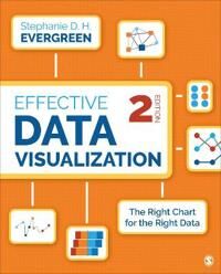 Effective Data Visualization Av Stephanie Evergreen