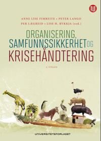 Organisering, Samfunnssikkerhet Og Krisehåndtering