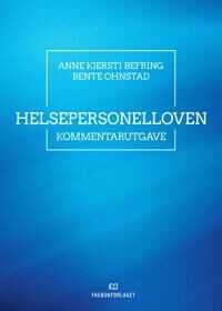 Helsepersonelloven Av Anne Kjersti Befring, Bente Ohnstad