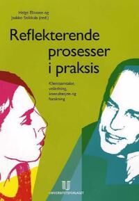Reflekterende Prosesser I Praksis