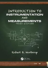 Northrop Robert B. Introduction to Instrumentation and Measurements