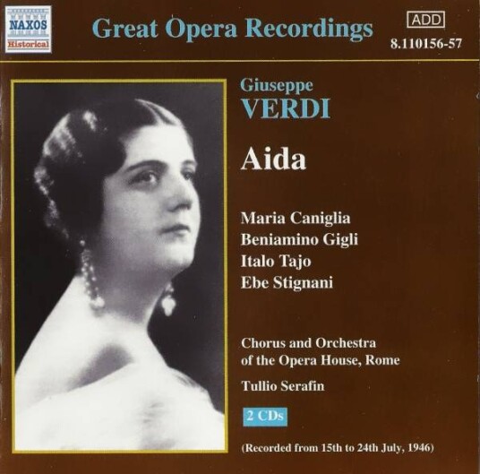 Giuseppe Verdi Maria Caniglia, Beniamino Gigli, Italo Tajo, Ebe Stignani Aida 2CD Giuseppe Verdi Maria Caniglia, Beniamino Gigli, Italo Tajo, Ebe Stignani Aida 2CD