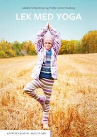 Lek Med Yoga Av Isabelle Schjelderup