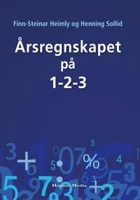 Årsregnskapet På 1-2-3 Av Finn-Steinar Heimly, Henning Sollid Årsregnskapet På 1-2-3 Av Finn-Steinar Heimly, Henning Sollid