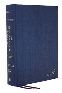 MacArthur, John F. NKJV, MacArthur Study Bible, 2nd Edition, Cloth over Board, Blue, Comfort Print MacArthur, John F. NKJV, MacArthur Study Bible, 2nd Edition, Cloth over Board, Blue, Comfort Print