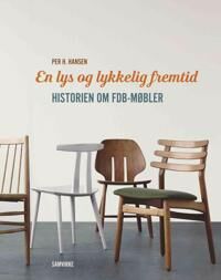 Hansen, Per H. En lys og lykkelig fremtid (8792596452)