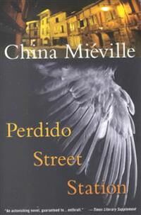 Miéville China Perdido Street Station