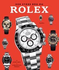 Frost Jens Høy og Christian Den store bog om Rolex revideret udgave