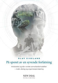 På Sporet Av En Syvende Forfatning Av Olav Eikeland