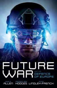 Future War And The Defence Of Europe Av John R. (President President Brookings Institution) Allen, Frederick Ben (Pershing Chair In Strategic Studies