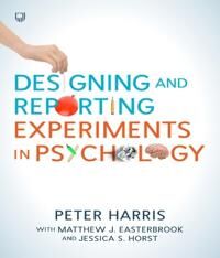 Designing And Reporting Experiments In Psychology Av Peter Harris, Matthew J. Easterbrook, Jessica S. Horst