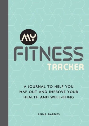 My Fitness Tracker Av Anna Barnes