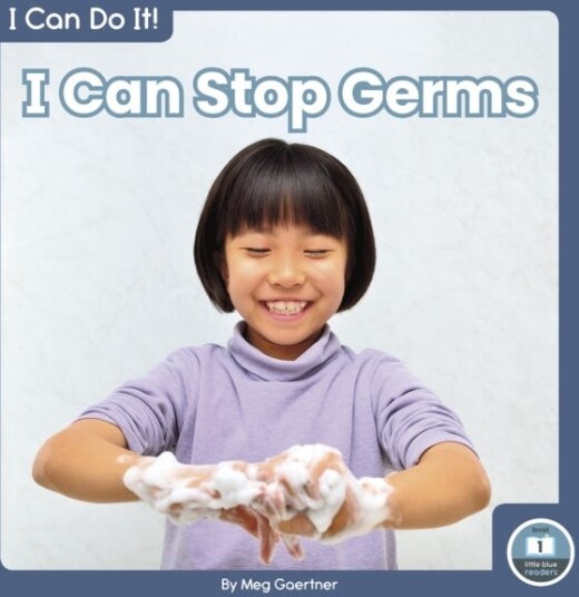I Can Do It! I Can Stop Germs Av Meg Gaertner