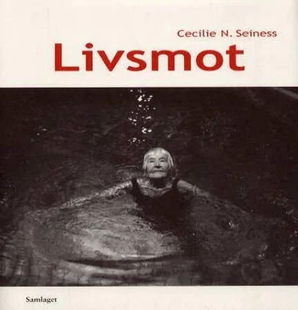 Livsmot - Kvinner som Endret Historien (Innbundet) Samlaget