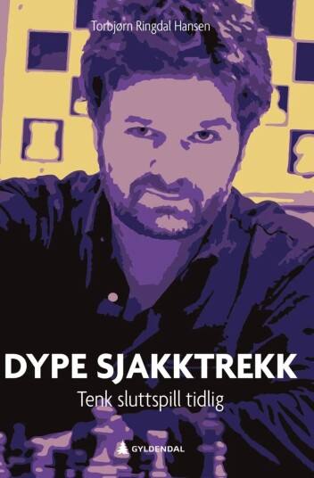 Dype Sjakktrekk Av Torbjørn Ringdal Hansen Dype Sjakktrekk Av Torbjørn Ringdal Hansen