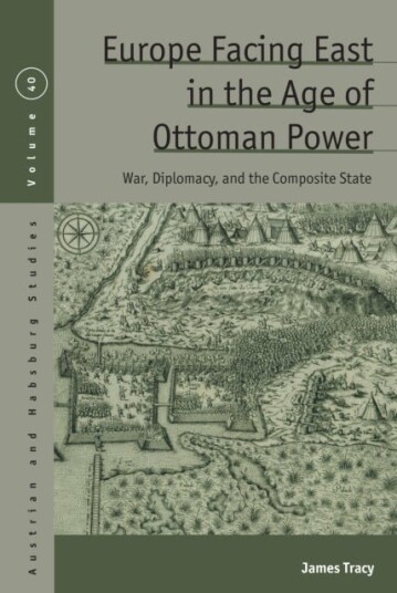 Europe Facing East in the Age of Ottoman Power