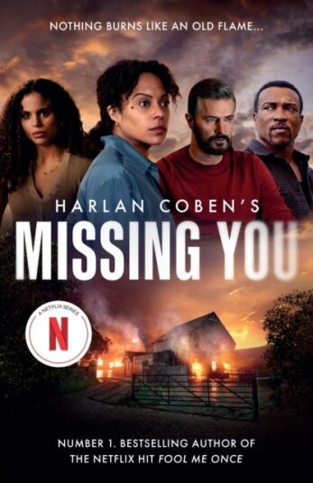 Missing You The shocking and addictive thriller, now a major Netflix TV series Missing You The shocking and addictive thriller, now a major Netflix TV series