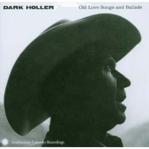 Diverse Artister Dark Holler: Old Love Songs & Ballads CD