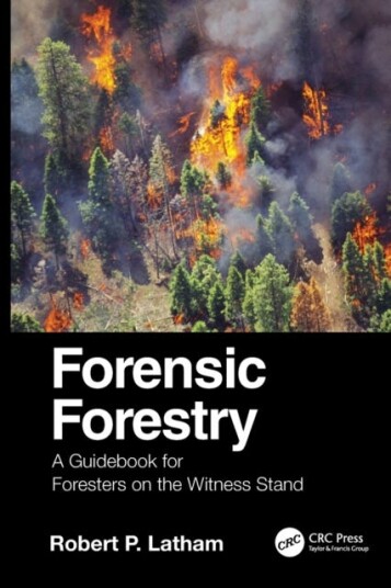 Forensic Forestry Av Robert P. Latham