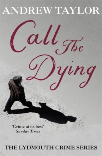 Call The Dying Av Andrew Taylor