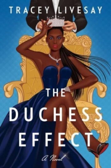 The Duchess Effect A Novel