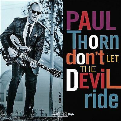 MediaTronixs Paul Thorn : Dont Let The Devil Ride CD Pre-Owned