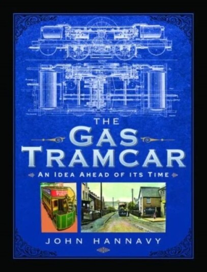 The Gas Tramcar av John Hannavy