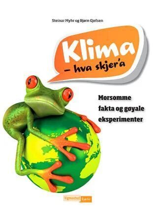 Klima - Hva Skjer'A Av Bjørn Gjefsen, Steinar Myhr