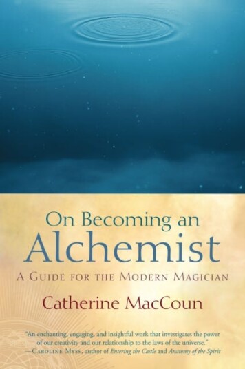 On Becoming an Alchemist A Guide for the Modern Magician