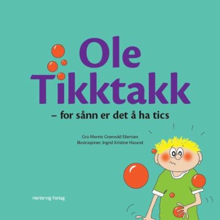 Ole Tikktakk Ole Tikktakk