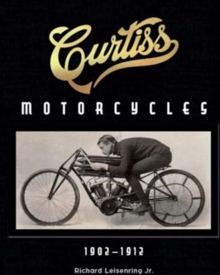 Curtiss Motorcycles: 19021912