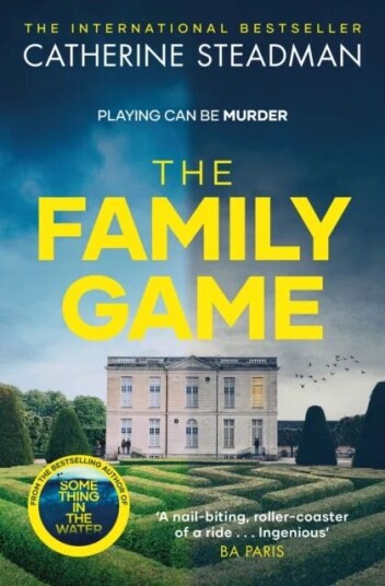 The Family Game Av Catherine Steadman