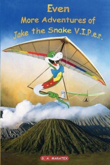 Even More Adventures of Jake the Snake V.I.P.e.r Even More Adventures of Jake the Snake V.I.P.e.r