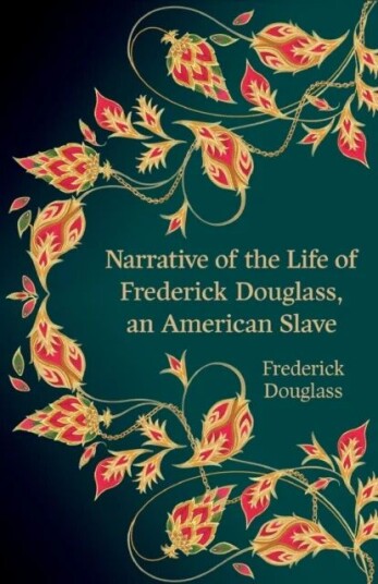 Narrative of the Life of Frederick Douglass, an American Slave (Hero Classics) av Frederick Douglass Narrative of the Life of Frederick Douglass, an American Slave (Hero Classics) av Frederick Douglass