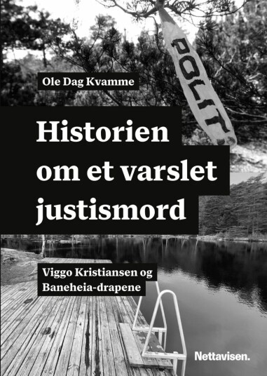 Historien Om Et Varslet Justismord Av Ole Dag Kvamme