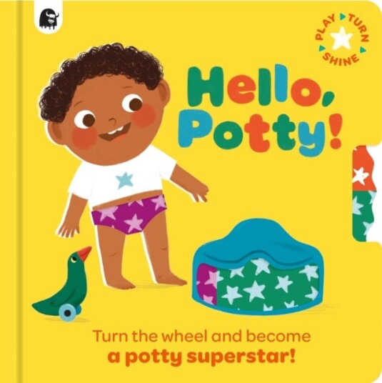 Hello, Potty! Turn the wheel and become a potty superstar! Hello, Potty! Turn the wheel and become a potty superstar!
