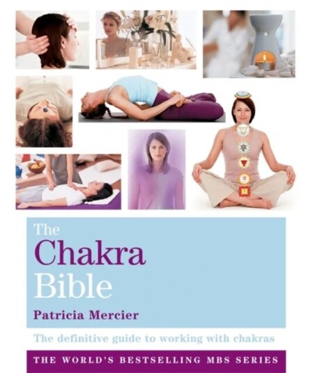 The Chakra Bible Av Patricia Mercier
