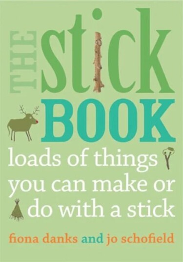 The Stick Book Av Fiona Danks, Jo Schofield