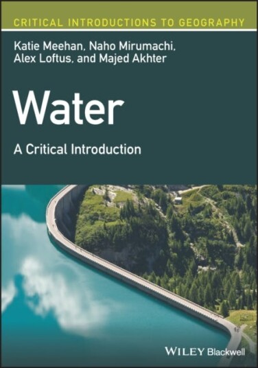 Water Av Katie (King'S College London Uk) Meehan, Naho (King'S College London Uk) Mirumachi, Alex (King'S College London Uk) Loftus, Ma