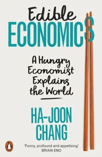Edible Economics Av Ha-Joon Chang Edible Economics Av Ha-Joon Chang