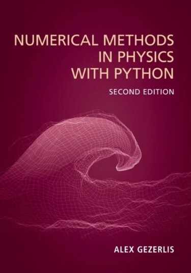 Numerical Methods in Physics with Python av Alex (University of Guelph Ontario) Gezerlis