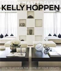 Kelly Hoppen Design Masterclass Av Kelly Hoppen