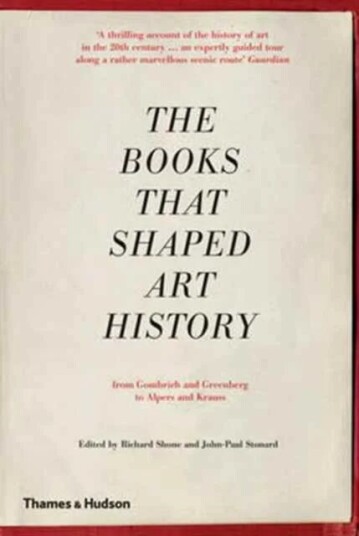 The Books That Shaped Art History Av Richard Shone, John-Paul Stonard