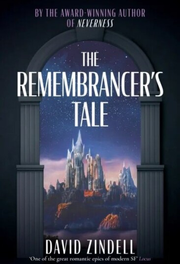 The Remembrancer¿s Tale Av David Zindell