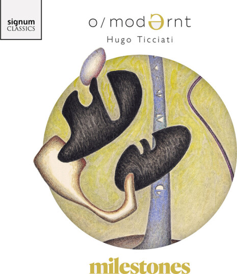 O/Modernt Hugo Ticciati Milestones CD