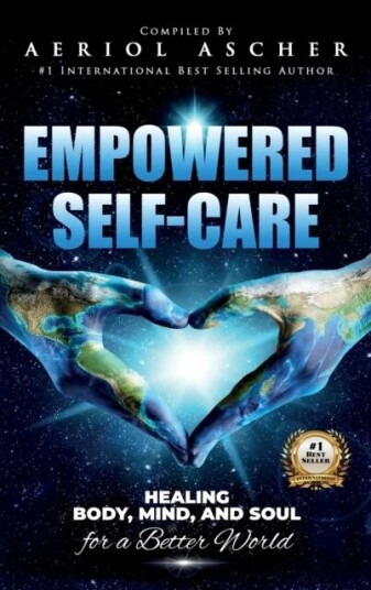 Empowered Self-Care Av Aeriol Ascher